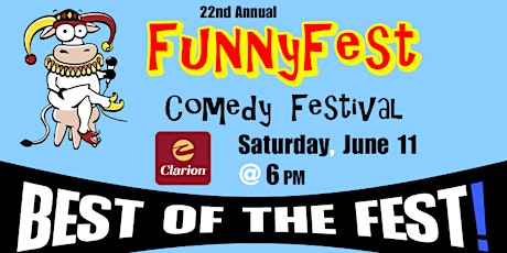 Sat. JUNE 11 @ 6 pm - BEST of the FEST - 6 Comedians, Clarion Hotel Calgary