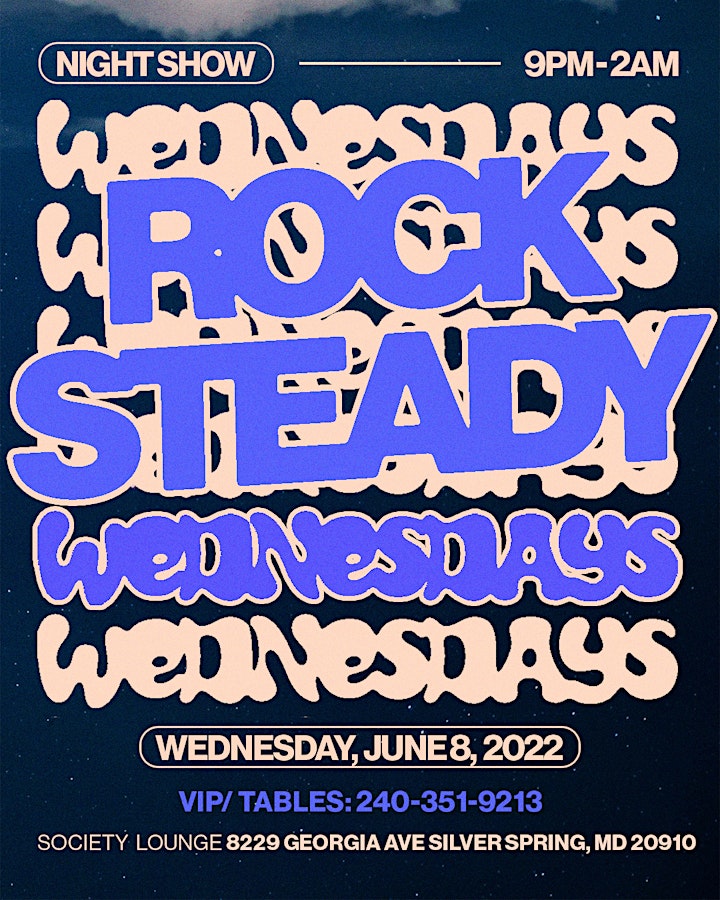 Rock Steady Wednesdays Happy Hour & Late Night at Society Lounge! image