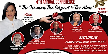 Anointed Women Empowered -4th Annual Conf - The Woman, The Serpent, The Man tickets