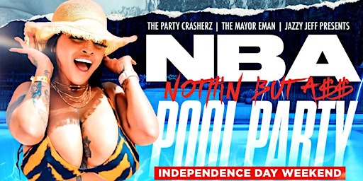 #NBAPOOLPARTY Independence Day Weekend