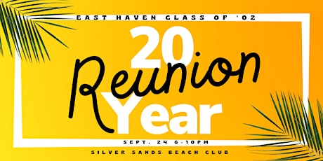East Haven Class of '02 20 Year Reunion Party