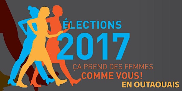 Ça prend des femmes comme vous en Outaouais!