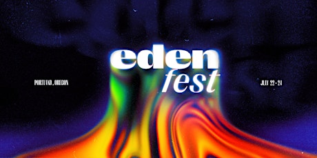Eden Fest 2022 tickets
