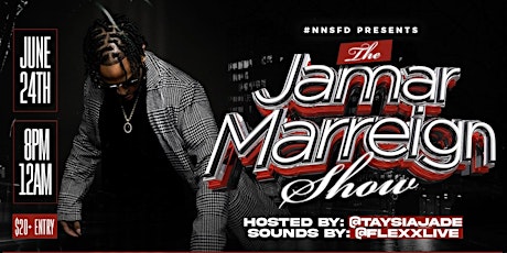 The Jamar Marreign Show primary image