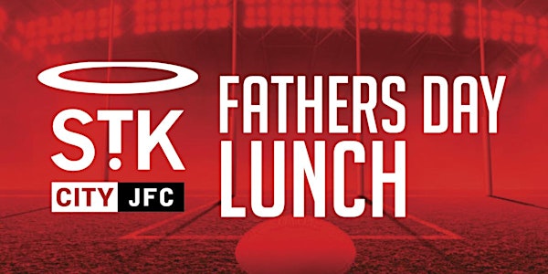 Fathers Day lunch - St Kilda City JFC