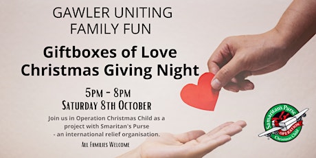 Gawler Uniting Church Family Night - Gift Boxes Of Love - Christmas Giving tickets