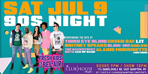 90's Night at the Clubhouse with Fresh Kids of Bel Aire