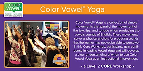 Color Vowel Yoga: A Level 2 Core Workshop primary image