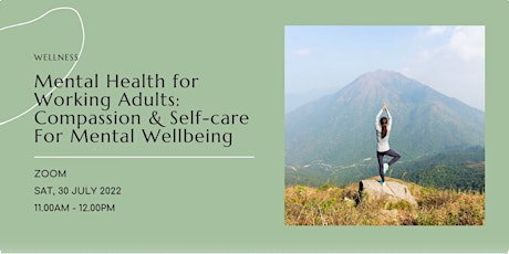 Mental Health for Working Adults: Compassion & Self-care tickets