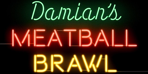 Meatball Brawl at Damian's Cucina Italiana