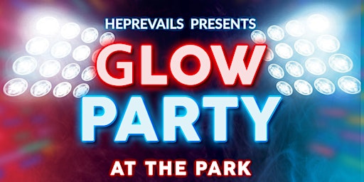 Glow Party At The Park!