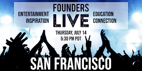 Founders Live San Francisco tickets