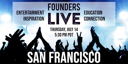 Founders Live San Francisco