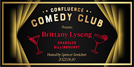 Confluence Comedy Club Presents BRITTANY LYSENG & guests