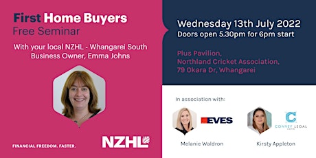 First Home Buyers Seminar  - Whangarei South 13 July 2022 tickets