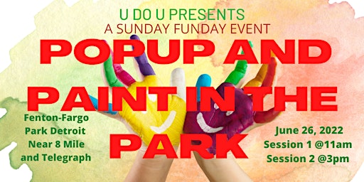 Pop Up and Paint in the Park Sunday Funday Summer Event