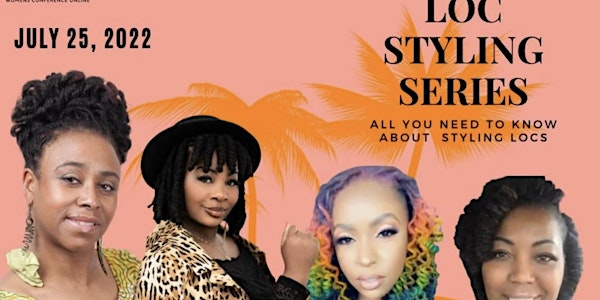 The Loc Styling Series