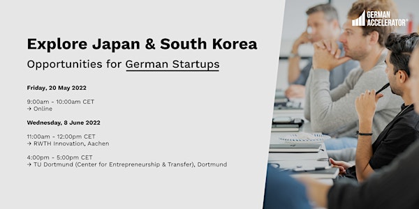 Explore Japan and South Korea: Opportunities for German Startups