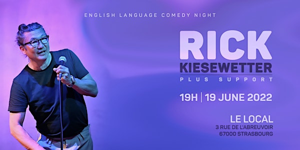 Rick Kiesewetter English standup comedy show at Le Local - early show