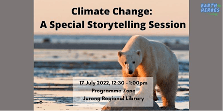 Climate Change: A Special Storytelling Session | Earth Heroes tickets