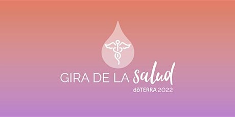doTERRA Gira de la Salúd NAL 2022- San Juan, Puerto Rico tickets