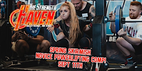 The Strength Haven - Spring Skirmish Novice Powerlifting Comp tickets