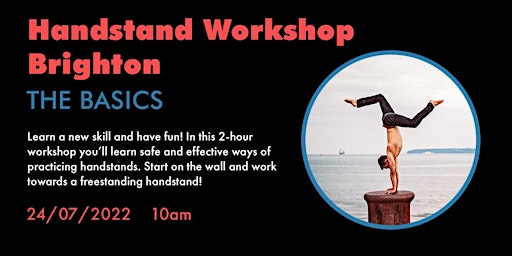 Handstand Workshop Brighton - The Basics