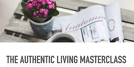 Online Authentic Living Masterclass  primary image