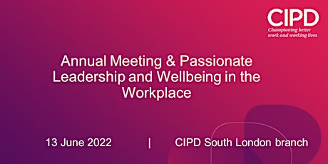 Imagen principal de Annual Meeting and Passionate Leadership and Wellbeing in the Workplace