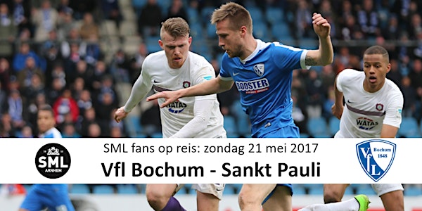 SML supporters op reis: 21 mei 2017 Vfl Bochum - Sankt Pauli
