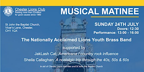 Musical Matinee - Chester Lions Club & St John the Baptist Church tickets