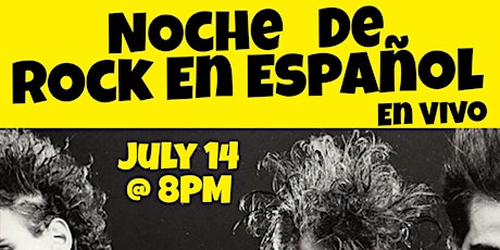 Noche de Rock En Español en VIVO! tickets
