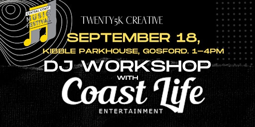 DJ Workshop with Coastlife Entertainment