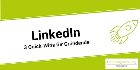 LinkedIn - 3 Quick-Wins für Gründende Tickets