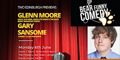 Bear Funny Comedy Edinburgh Previews: Glenn Moore and Gary Sansome primary image