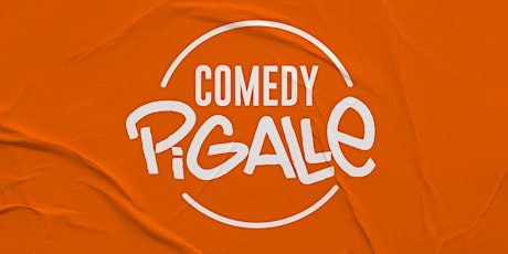 Comedy Pigalle