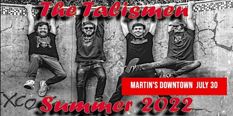 The Talismen Live at Martin's Downtown tickets
