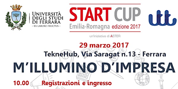 M'illumino d'impresa - Presentazione StartCup Emilia-Romagna 2017