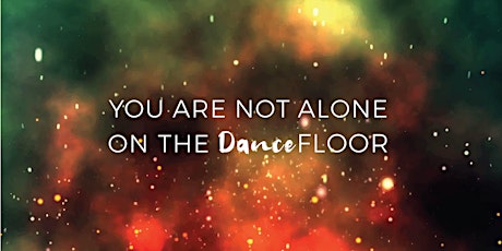 You Are Not Alone On The Dance Floor billets