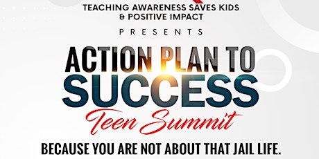 Action Plan to Success Teen Summit tickets