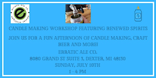 Erratic Ale Candle Making Class With Renewed Spirits