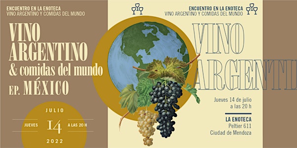 Comidas del Mundo y Vino Argentino: Ep. Comida Mex