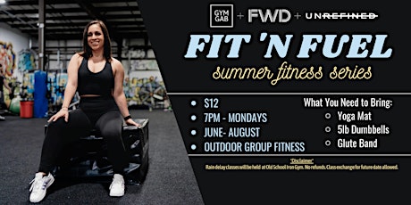 FIT 'N FUEL SUMMER FITNESS SERIES