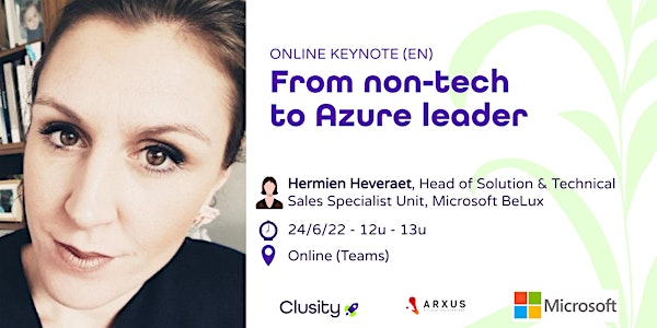 Online Event: from non-tech to Azure leader at Microsoft