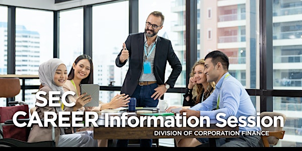 SEC Career Information Session: Division of Corporation Finance
