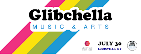 Glibchella Music and Art Festival