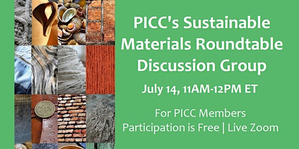 PICC's Sustainable Materials Roundtable Discussion Group