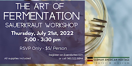The Art of Fermentation: Sauerkraut and Ginger Ale Workshop tickets