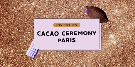 Image principale de Cérémonie du Cacao -  4 July