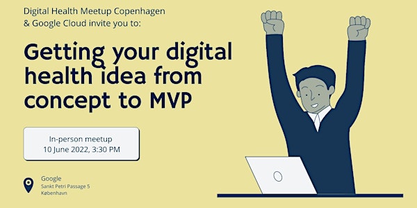 Getting your digital health idea from concept to MVP